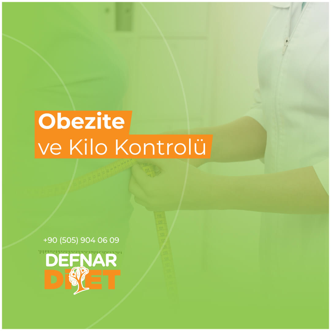 Obezite ve Kilo Kontrolü