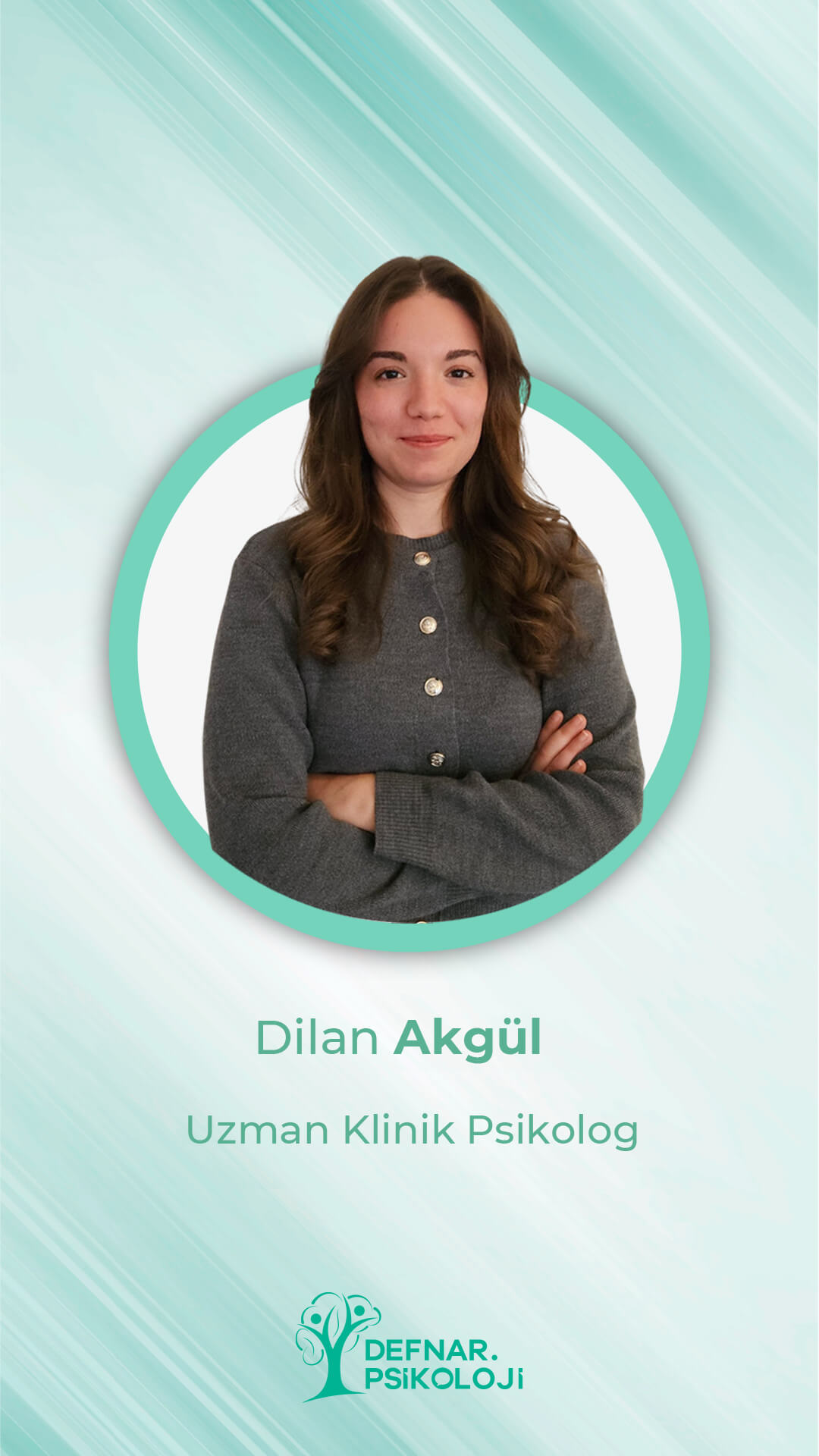 Uzman Klinik Psikolog Dilan Akgül 