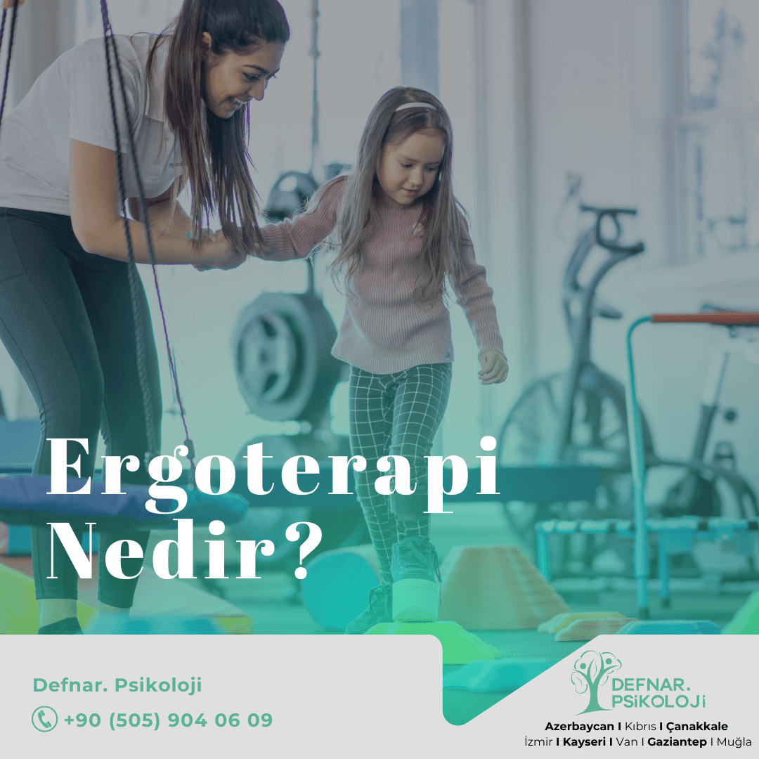 Ergoterapi Nedir? Ne İşe Yarar?