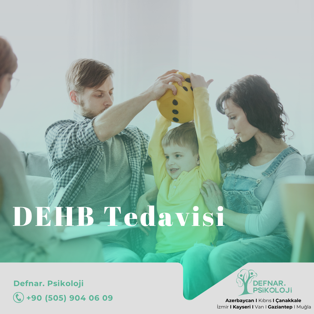 Dikkat Eksikliği ve Hiperaktivite Bozukluğu (DEHB)