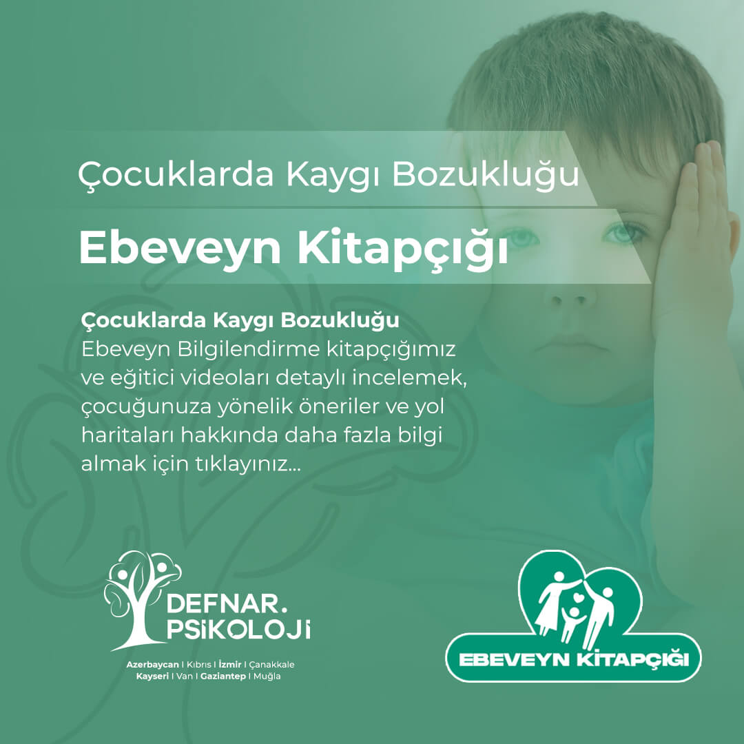Çocuklarda Kaygı Bozukluğu Ebeveyn Kitapçığı