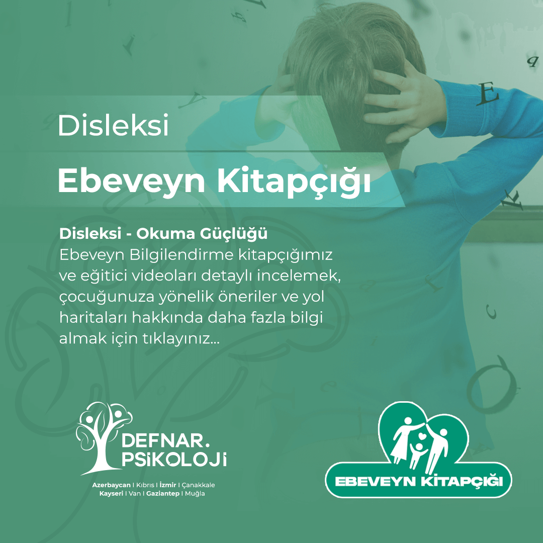 Disleksi (Okuma Güçlüğü) Ebeveyn Kitapçığı