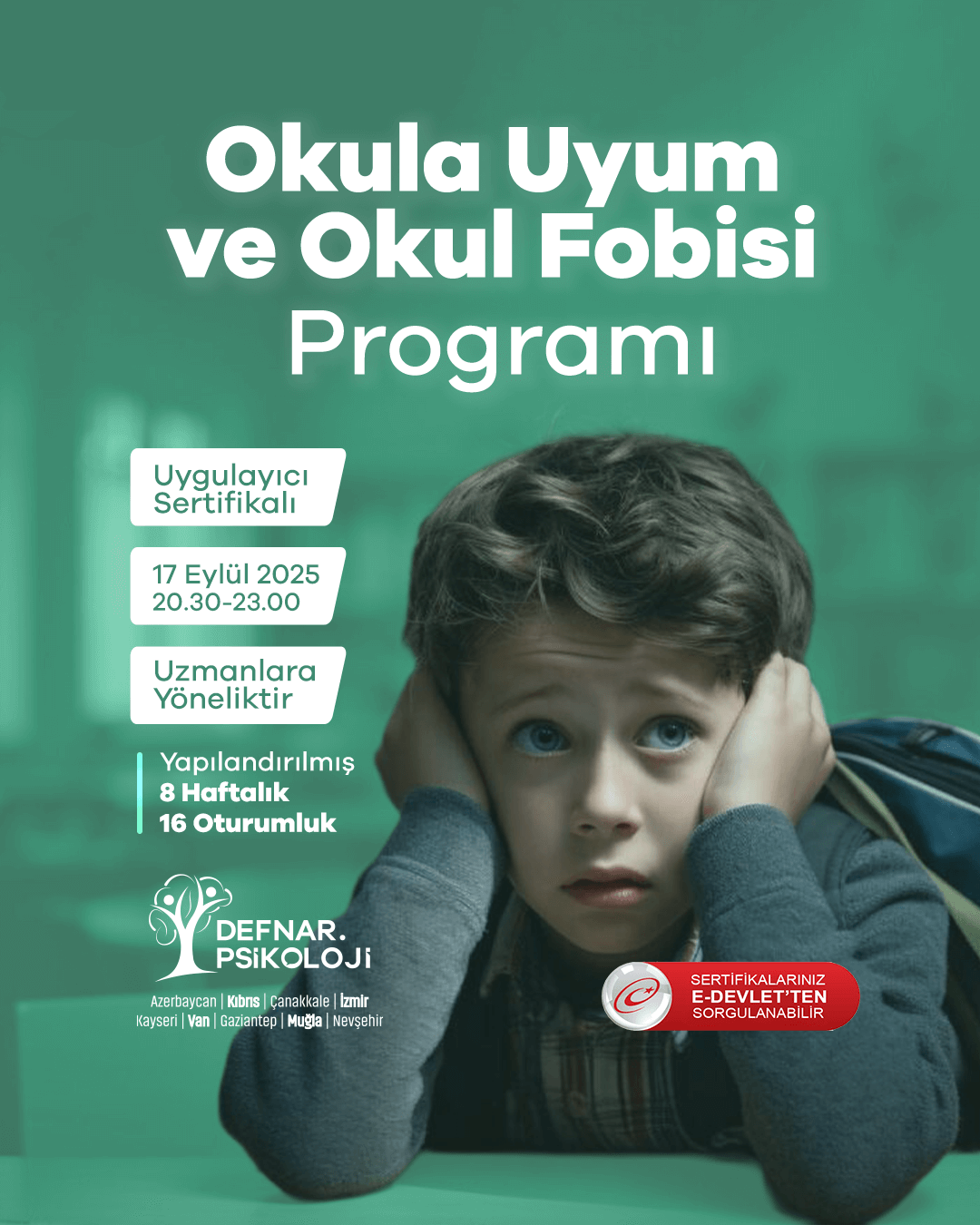 Okula Uyum ve Okul Fobisi Programı